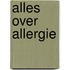 Alles over allergie