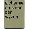 Alchemie de steen der wyzen by Coudert