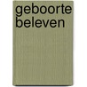 Geboorte beleven by MacGarey