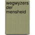 Wegwyzers der mensheid