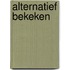 Alternatief bekeken