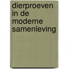 Dierproeven in de moderne samenleving door Henk Smid