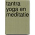 Tantra yoga en meditatie