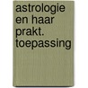 Astrologie en haar prakt. toepassing door K.J. Parker