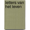 Letters van het leven door Weinreb
