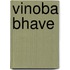 Vinoba bhave