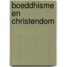 Boeddhisme en christendom door Schweinitz