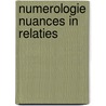 Numerologie nuances in relaties door L. Buess
