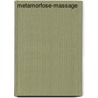 Metamorfose-massage by G. Saint-Pierre