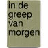 In de greep van morgen