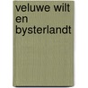 Veluwe wilt en bysterlandt by Gazenbeek