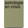 Astrologie en crisis door Kolmus