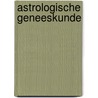 Astrologische geneeskunde door Diemont