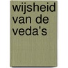 Wijsheid van de veda's door J.C. Chatterji