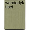 Wonderlyk tibet door Eversdyk Smulders