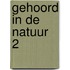 Gehoord in de natuur 2