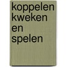 Koppelen kweken en spelen by Lambrechts