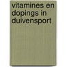 Vitamines en dopings in duivensport door Vansalen
