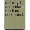 Sterretyd ascendant medium coeli-tabel. by W.R. van Dam