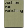 Zuchten van verlichting door Cees Pols