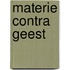 Materie contra geest