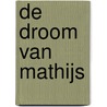De droom van Mathijs door L. Lionni