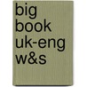 Big Book UK-ENG W&S door Onbekend