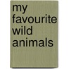 My Favourite wild animals door Onbekend