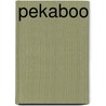 Pekaboo by Unknown