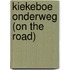 Kiekeboe onderweg (on the road)