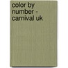 Color by number - Carnival uk door Onbekend