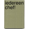 Iedereen chef! door Onbekend