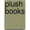 Plush books door Onbekend