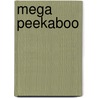 Mega peekaboo door Onbekend