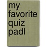 My favorite quiz padl door Onbekend