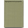 Legergewerenencyclopedie door A.E. Hartink