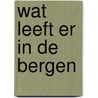 Wat leeft er in de bergen door St'Astny