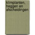 Klimplanten, heggen en afscheidingen