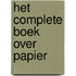 Het complete boek over papier