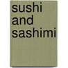Sushi and Sashimi door Onbekend