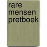 Rare mensen pretboek door T. Burton
