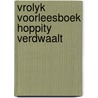 Vrolyk voorleesboek hoppity verdwaalt by Carruth