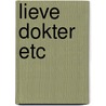 Lieve dokter etc by Ames