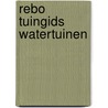 Rebo tuingids watertuinen door Swindells