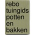 Rebo tuingids potten en bakken