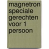Magnetron speciale gerechten voor 1 persoon by Unknown