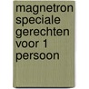 Magnetron speciale gerechten voor 1 persoon door Onbekend