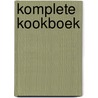 Komplete kookboek door Maria May