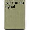 Tyd van de bybel by Oneil