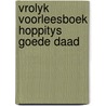 Vrolyk voorleesboek hoppitys goede daad door Carruth